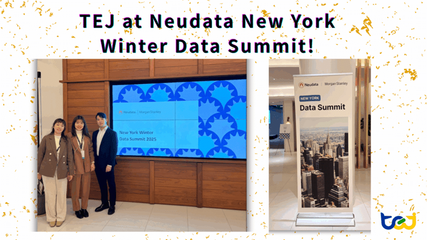 前進紐約! TEJ 參與 2025 年 Neudata 紐約資料高峰會!