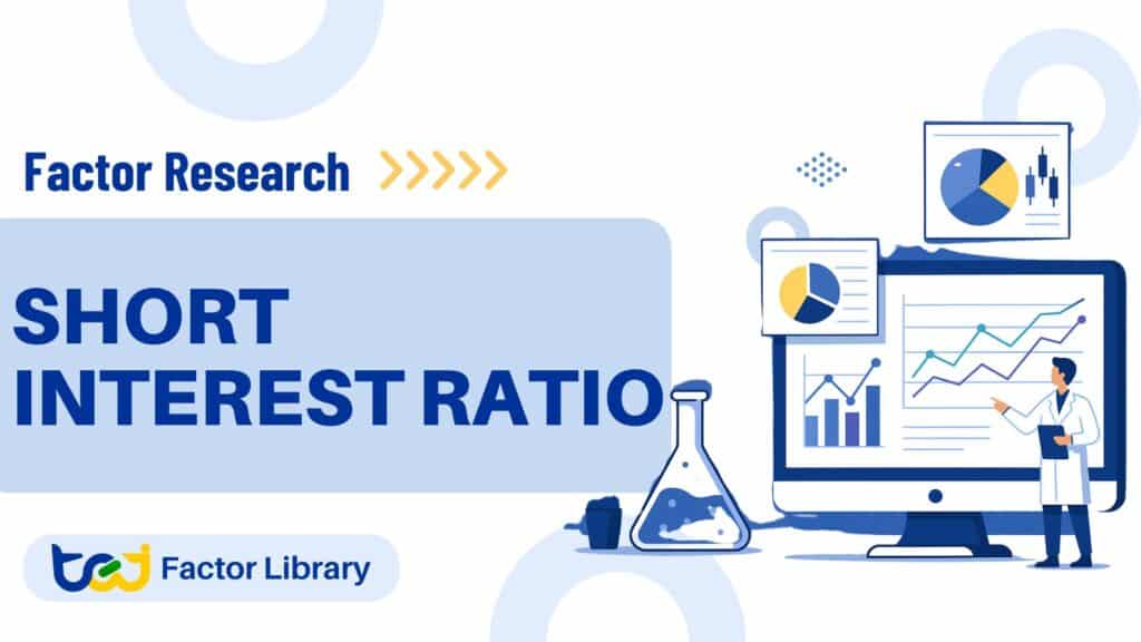 Factor Research – The SIR Short-Selling Factor: Extracting Negative Signals from Institutional Borrowing Activity – SIR Part 1